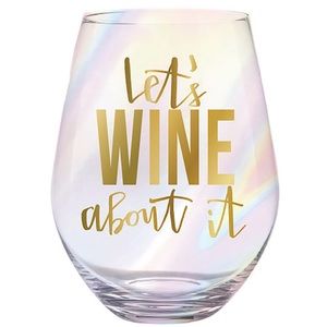 “Let’s Wine About It” Jumbo Stemless Wine Glass